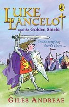 Luke Lancelot and the Golden Shield