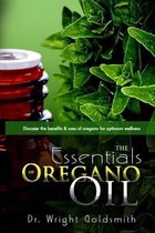 The Essentials of Oregano Oil