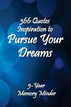 Pursue Your Dreams 366 Inspirational Quotes