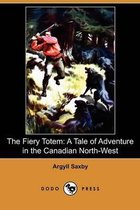 The Fiery Totem
