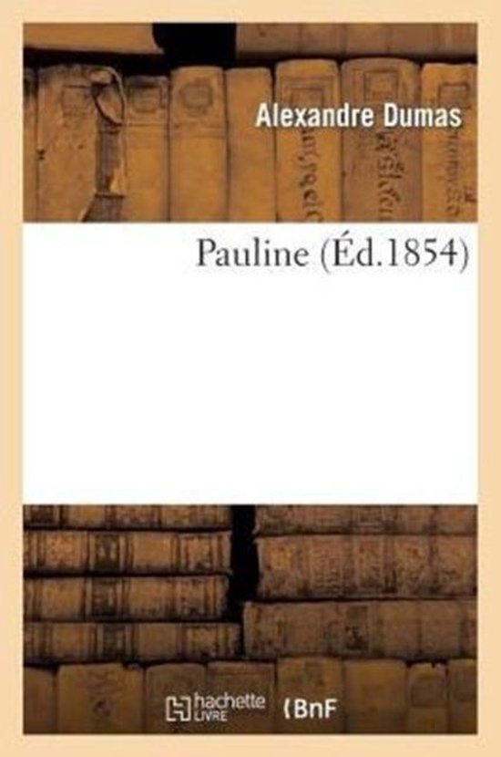 Boek Pauline van Alexandre Dumas, editie 1854