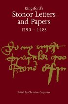 Camden Classic ReprintsSeries Number 1- Kingsford's Stonor Letters and Papers 1290–1483