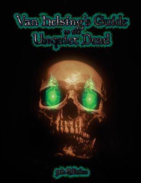 Van Helsing's Guide to the Unquiet Dead - cover