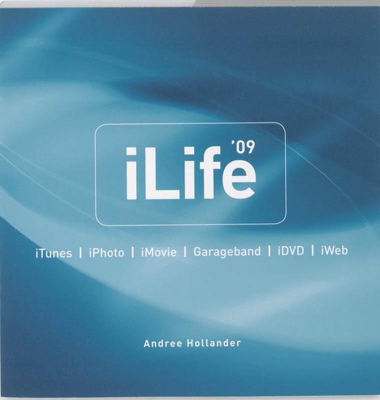 Cover van het boek 'iLife '09' van Andree Hollander