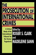 The Prosecution of International Crimes - The Prosecution of International Crimes