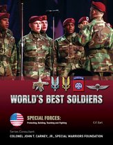 Special Forces: Protecting, Building, Te - World's Best Soldiers