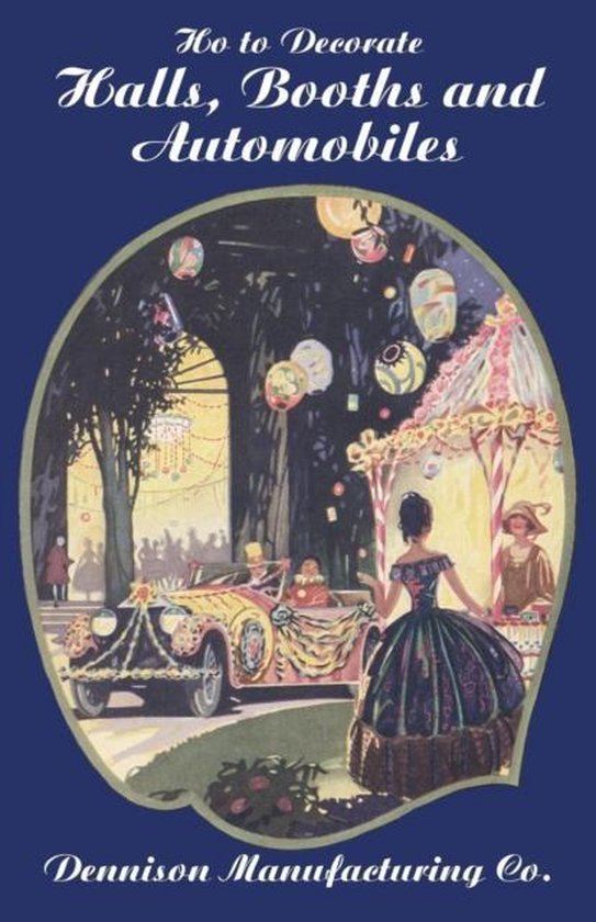How to Decorate Halls, Booths and Automobiles, 2nd Ed. - cover