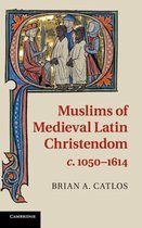 Muslim Of Medi Latin Christen 1050 1614