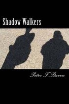 Shadow Walkers