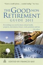 The Good Non Retirement Guide 2011