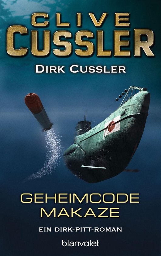 Die Dirk-Pitt-Abenteuer 18 - Geheimcode Makaze - cover