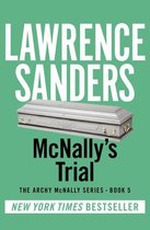 The Archy McNally Series - McNally's Trial