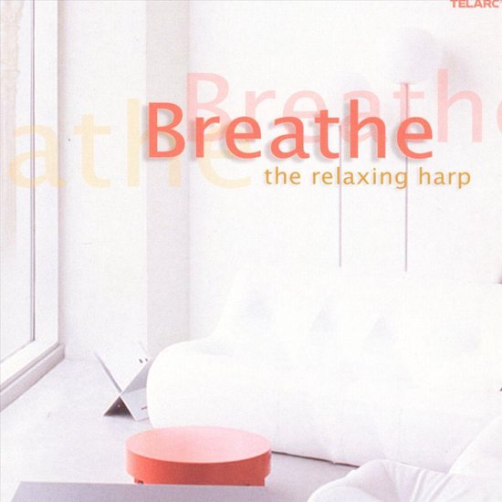 Breathe - The Relaxing Harp