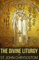 The Divine Liturgy of St. John Chrysostom