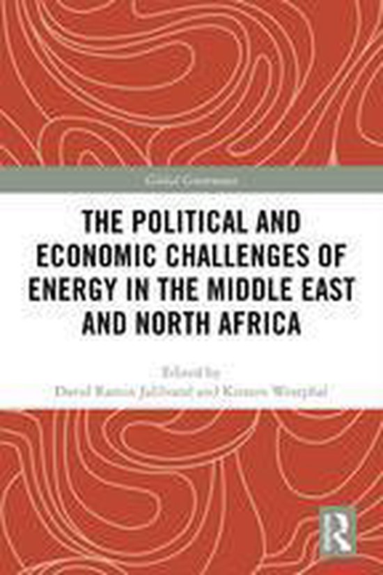 The Political and Economic Challenges of Energy in the Middle East and ...