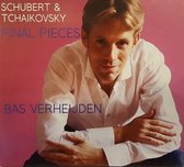 1-CD SCHUBERT / TCHAIKOVSKY - FINAL PIECES - BAS VERHEIJDEN