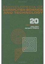 Encyclopedia of Computer Science and Technology: Volume 20 - Supplement 5