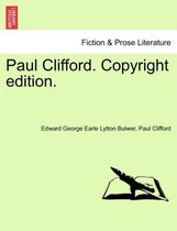 Paul Clifford. Copyright Edition.