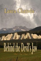 Behind the Devil's Jaw