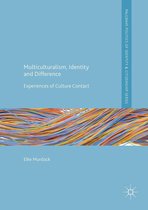 Palgrave Politics of Identity and Citizenship Series - Multiculturalism, Identity and Difference