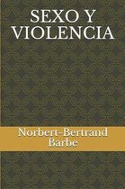 Sexo Y Violencia