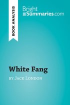 BrightSummaries.com - White Fang by Jack London (Book Analysis)