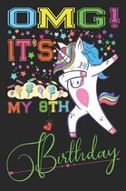 Omg It's My 8th Birthday