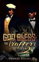 God Bless The Trappers 2 - God Bless the Trappers 2
