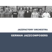 Jazzfactory Orchestra - German Jazzcomposers (CD)