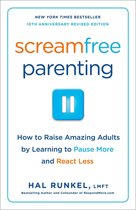 Omslag Screamfree Parenting, 10th Anniversary Revised Edition