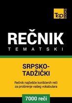Srpsko-Tadžički tematski rečnik - 7000 korisnih reči