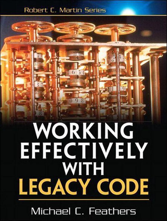 Robert C. Martin Series - Working Effectively with Legacy Co ... - cover