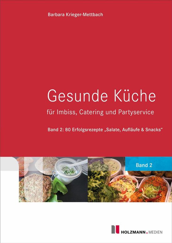 Gesunde Küche für Imbiss, Catering und Partyservice - cover