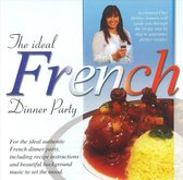 Ideal French Dinner Party