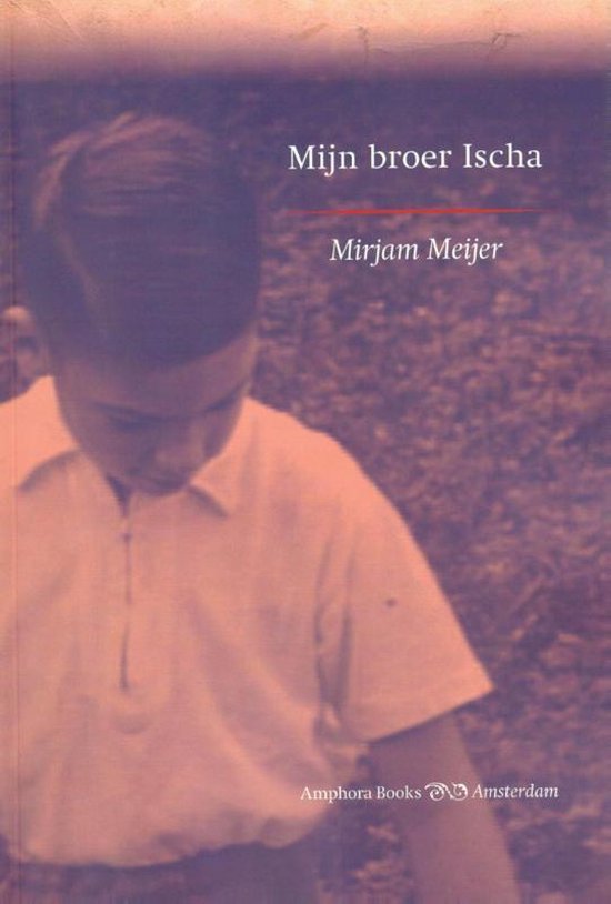 Mijn broer Ischa - Mirjam Meijer | Highergroundnb.org