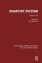 Routledge Library Editions: The Victorian World - Chartist Fiction