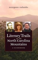 Literary Trails of the North Carolina Mountains