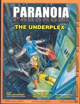 Paranoia - the Underplex