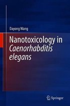Nanotoxicology in Caenorhabditis elegans