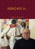 Dedicato A...