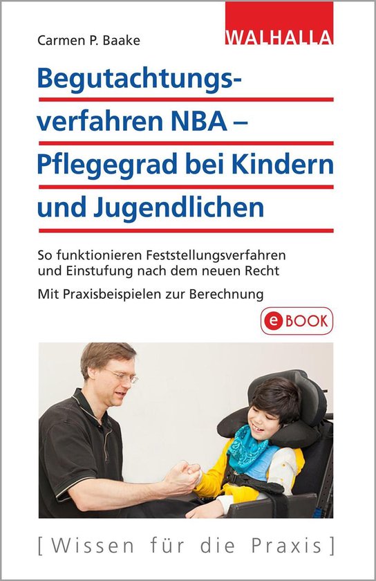 Begutachtungsverfahren NBA - Pflegegrad bei Kindern und Juge ... - cover