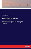 The forest of Vazon