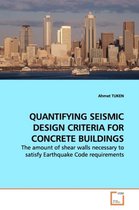 Quantifying Seismic Design Criteria for Concrete Buildings