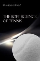 The Soft Science of Tennis
