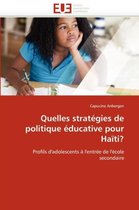Quelles stratégies de politique éducative pour Haïti?