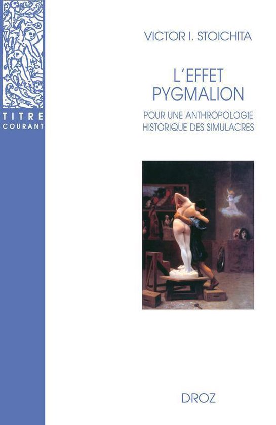 Titre courant - L'Effet Pygmalion : Pour une anthropologie historique ...