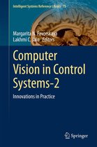 Intelligent Systems Reference Library 75 - Computer Vision in Control Systems-2