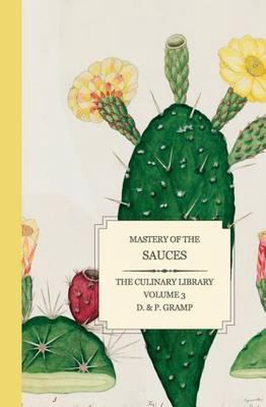 Culinary Library- Mastery of the SAUCES - cover