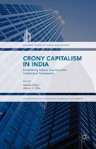 Palgrave Studies in Indian Management - Crony Capitalism in India