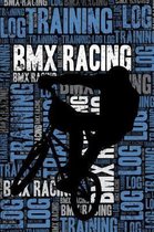 BMX Racing Training Log and Diary